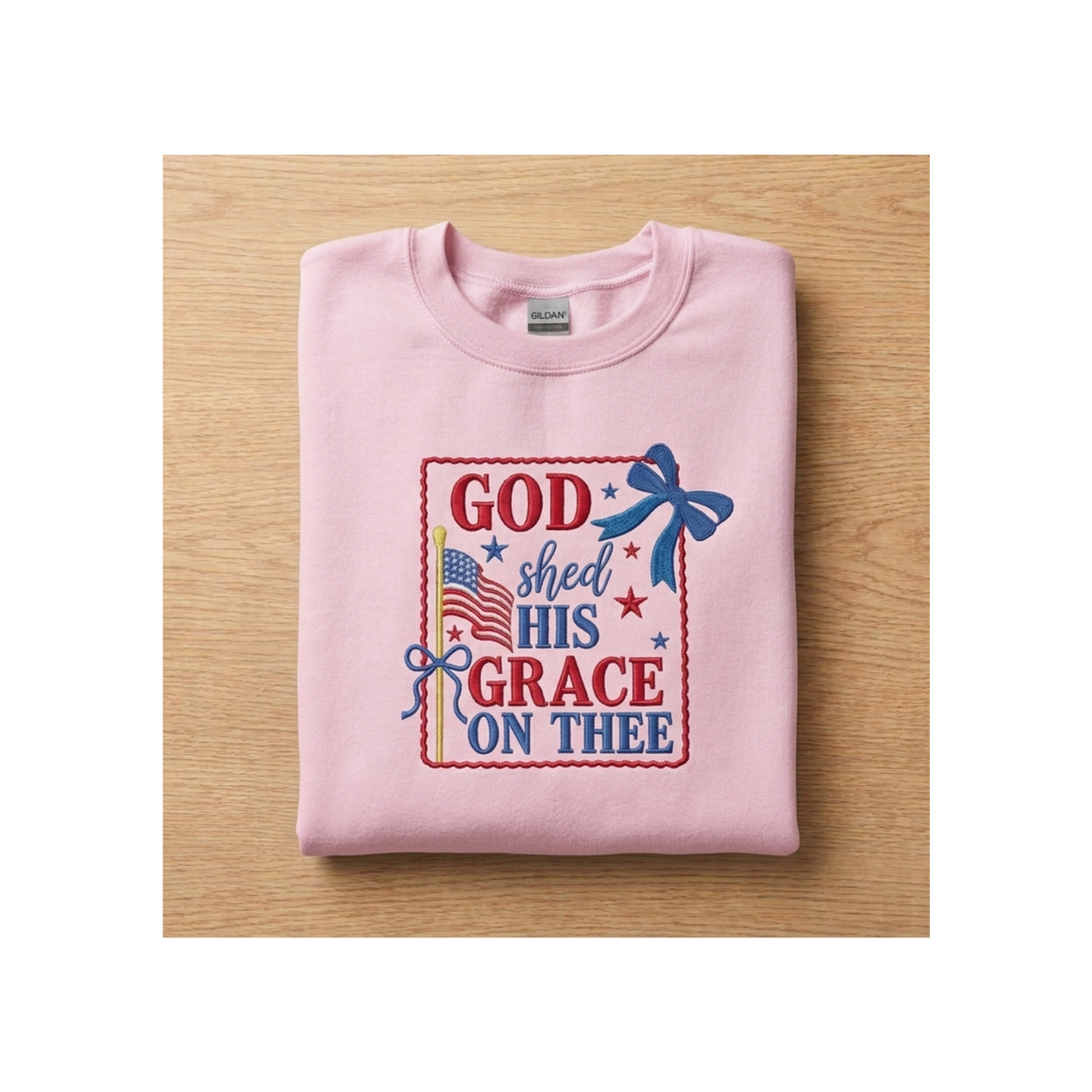 God Shed His Grace on Thee Patriotic Embroidered Gildan Crewneck Sweatshirt